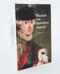 PAMIĘTNIKI króla Stanisława Augusta. Antologia.