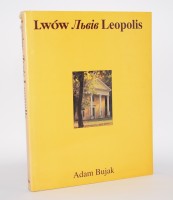 BUJAK Adam - Lwów, L'vìv, Leopolis.