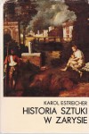 ESTREICHER Karol - Historia sztuki w zarysie