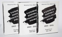 POBÓG-MALINOWSKI Władysław - Najnowsza historia polityczna Polski 1864-1945, 1-3 komplet
