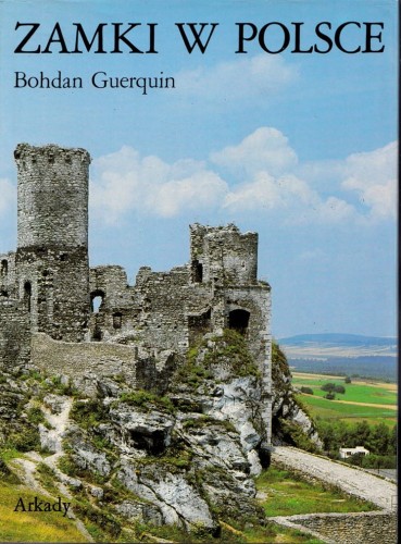 BOHDAN GUERQUIN -- ZAMKI W POLSCE.jpg