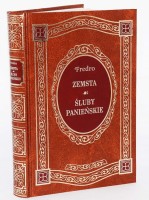 FREDRO Aleksander - Zemsta; Śluby panieńskie.