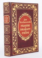 KOCHANOWSKI Jan - Fraszki, dramaty, pieśni
