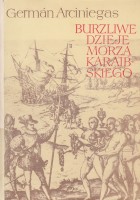 ARCINIEGAS German - Burzliwe dzieje morza Karaibskiego, CERAM