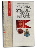 ZNAMIEROWSKI Alfred - Insygnia, symbole i herby polskie.