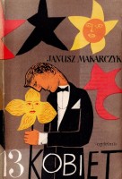 MAKARCZYK Janusz - 13 kobiet, obw. M. Stachurski