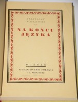 WASYLEWSKI Stanisław - Na końcu języka. Poznań [1930]. Wydanie 1.