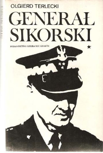 OLGIERD TERLECKI - GENERAŁ SIKORSKI.jpg