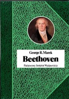 MAREK George R. - Beethoven. Biografia geniusza, BSL [nowe wydanie]