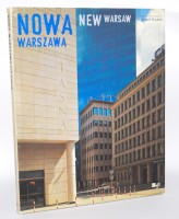 Nowa Warszawa. New Warsaw. Fotografie Wojciech Kryński.