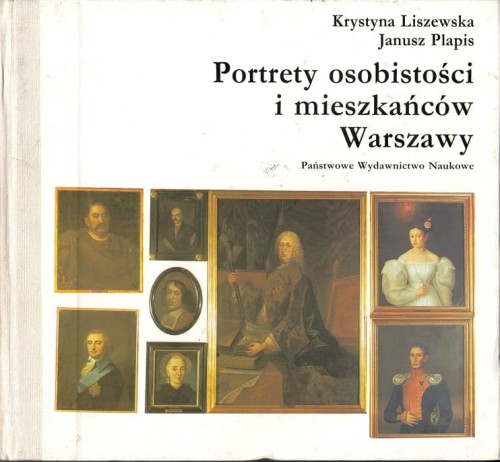 KRYSTYNA LISZEWSKA; JANUSZ PLAPIS - PORTRETY OSOBISTOŚCI I MIESZKAŃCÓW WARSZAWY.jpg
