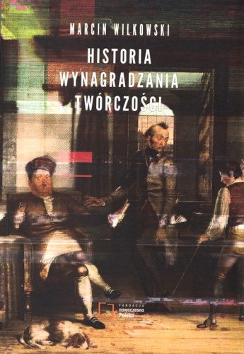 MARCIN WILKOWSKI - HISTORIA WYNAGRADZANIA TWÓRCZOŚCI.jpg